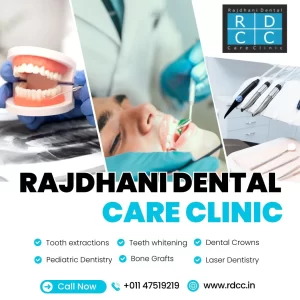 Rajdhani Dental Care Clinic: The Best Dental Clinic in Preet Vihar
